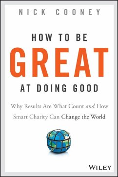 How To Be Great At Doing Good (eBook, PDF) - Cooney, Nick