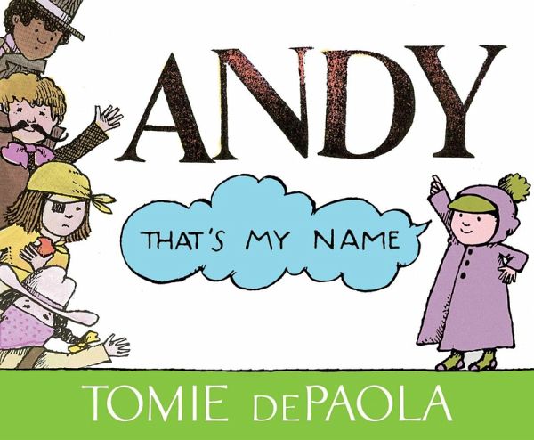 Andy, That's My Name (eBook, ePUB) Andy, That's My Name (eBook, ePUB)