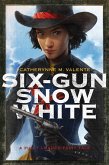 Six-Gun Snow White (eBook, ePUB)