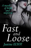 Fast And Loose (eBook, ePUB)