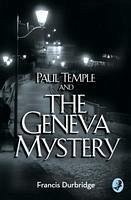 Paul Temple and the Geneva Mystery (eBook, ePUB) - Durbridge, Francis