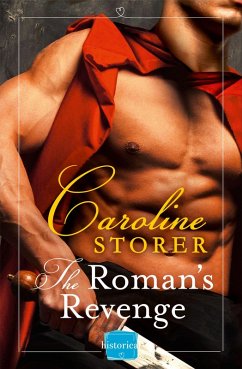 The Roman's Revenge (eBook, ePUB) - Storer, Caroline
