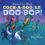 Cock-a-Doodle-Doo-Bop! (eBook, ePUB)