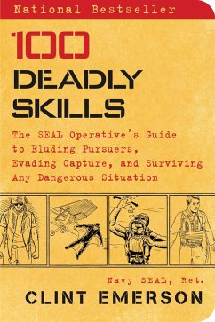 100 Deadly Skills (eBook, ePUB) - Emerson, Clint