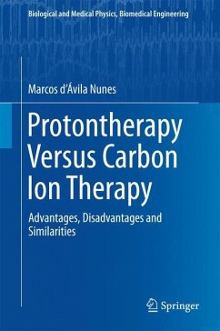 Protontherapy Versus Carbon Ion Therapy - Nunes, Marcos d'Ávila