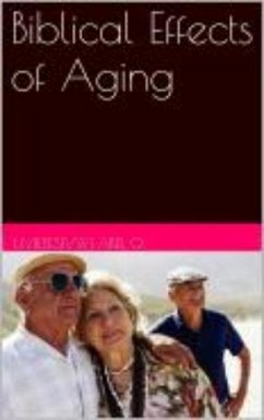 Cover Biblical Effects of Aging (eBook, ePUB)