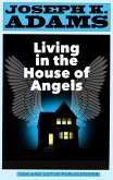 Living in the House of Angels - A Play (eBook, ePUB)
