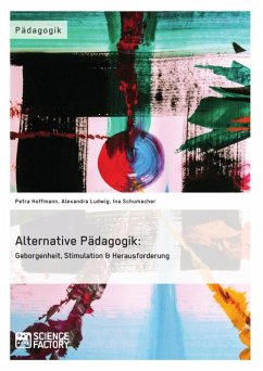 Geborgenheit, Stimulation, Herausforderung: Der Raum als dritter Erzieher in der Reggio-Pädagogik (eBook, ePUB)
