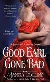 Good Earl Gone Bad (eBook, ePUB) Good Earl Gone Bad (eBook, ePUB)