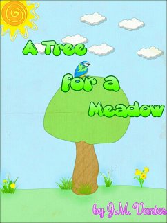 A Tree for a Meadow (eBook, ePUB) - Vantes, Jm