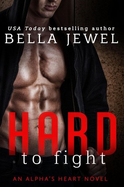 Hard to Fight (eBook, ePUB)