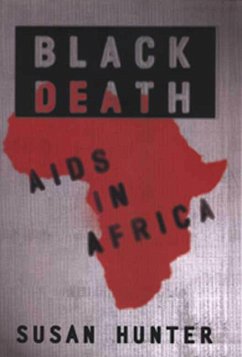 Black Death: AIDS in Africa (eBook, ePUB) - Hunter, Susan