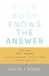 Your Body Knows the Answer (eBook, ePUB) - Bild 1