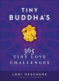 Tiny Buddha's 365 Tiny Love Challenges (eBook, ePUB)
