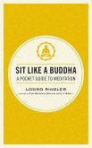 Sit Like a Buddha (eBook, ePUB)