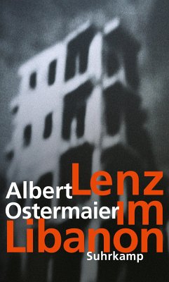 Lenz im Libanon (eBook, ePUB) - Ostermaier, Albert