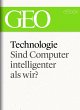 Technologie: Sind Computer... - Bild 1