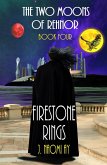 Firestone Rings (The Two Moons of Rehnor, #4) (eBook, ePUB)