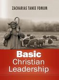 Basic Christian Leadership (Leading God's people, #11) (eBook, ePUB)