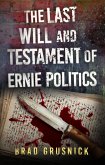 The Last Will and Testament of Ernie Politics (Vagrant Mystery Series, #1) (eBook, ePUB)