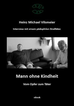 Mann ohne Kindheit (eBook, ePUB) - Vilsmeier, Heinz Michael