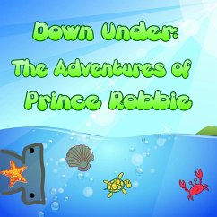 Cover Down Under: The Adventures of Prince Robbie (Book 1, #3) (eBook, ePUB)