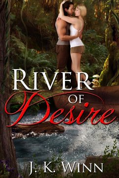 River of Desire (eBook, ePUB) - Winn, J. K.