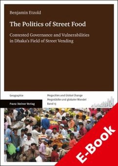 The Politics of Street Food (eBook, PDF) - Etzold, Benjamin