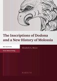 The Inscriptions of Dodona and a New History of Molossia (eBook, PDF)