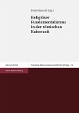 Religiöser Fundamentalismus in der römischen Kaiserzeit (eBook, PDF)