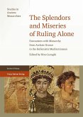 The Splendors and Miseries of Ruling Alone (eBook, PDF)