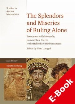 The Splendors and Miseries of Ruling Alone (eBook, PDF)