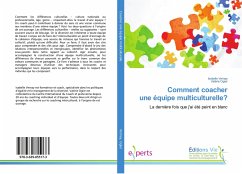 Comment coacher une équipe multiculturelle? - Vernay, Isabelle;Ogier, Valérie