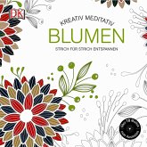 Kreativ meditativ Blumen Kreativ meditativ Blumen