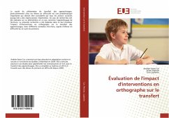 Évaluation de l'impact d'interventions en orthographe sur le transfert - Cyr, Andrée-Anne;Mercier, Julien;Laplante, Line