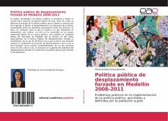 Política pública de desplazamiento forzado en Medellín 2008-2011