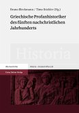 Griechische Profanhistoriker des fünften nachchristlichen Jahrhunderts (eBook, PDF)