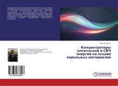 Koncentratory opticheskoj i SVCh änergij na osnowe kiral'nyh materialow - Jurasov, Viktor