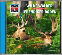 WAS IST WAS Hörspiel: Wilde Wälder/ Lebendiger Boden - Baur, Manfred