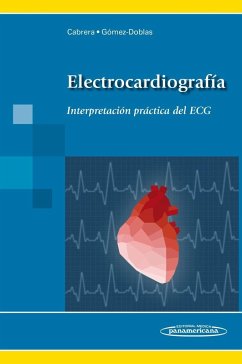 Electrocardiografía : interpretación práctica del ECG - Cabrera Bueno, Fernando