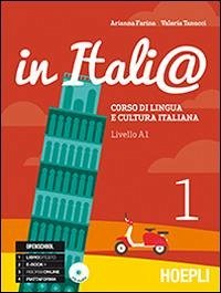 Tanucci, V: In Itali@. Livello A1. Corso di lingua e cultura - Farina, Arianna; Tanucci, Valeria Tanucci, V: In Itali@. Livello A1. Corso di lingua e cultura - Farina, Arianna; Tanucci, Valeria