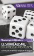 Le surréalisme, de la poésie à la... - Bild 1