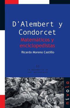 D?'Alembert y Condorcet : matemáticos y enciclopedistas - Moreno Castillo, Ricardo