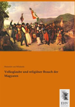 Volksglaube und religiöser Brauch der Magyaren