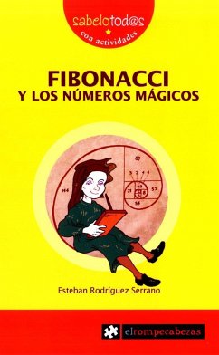 Fibonacci y los números mágicos - Rodríguez Serrano, Esteban