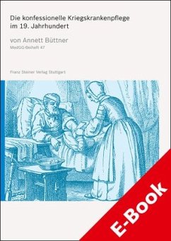 Die konfessionelle Kriegskrankenpflege im 19. Jahrhundert (eBook, PDF) - Büttner, Annett