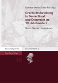 Geschichtsforschung in Deutschland und Österreich im 19. Jahrhundert (eBook, PDF)