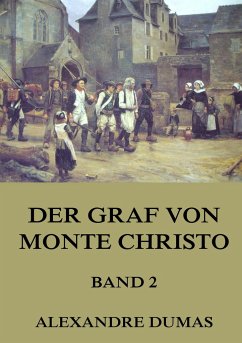 Der Graf von Monte Christo, Band 2 - Dumas, Alexandre, der Ältere