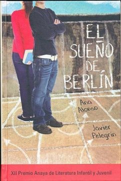 El Sueno de Berlin - Alonso, Ana; Pelegrin, Javier