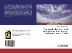 The Muslim Brothers and the Egyptian Arab Spring- Mohamed Morsi Epoch - Cnejevici, Ileana Constanta